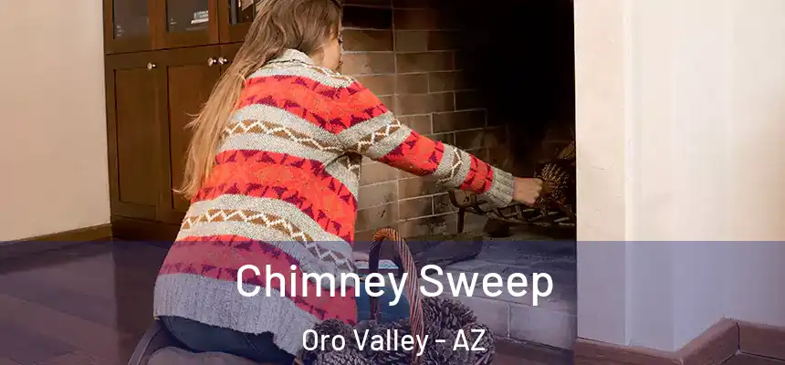 Chimney Sweep Oro Valley - AZ