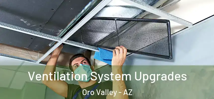  Ventilation System Upgrades Oro Valley - AZ